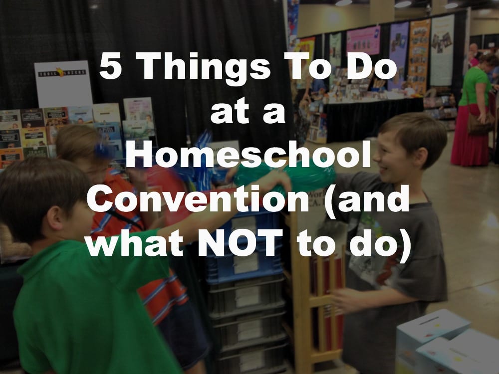 Homeschool Convention Tips