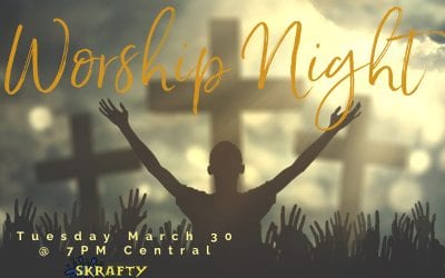 Join Us for Worship Night March 30, 2021
