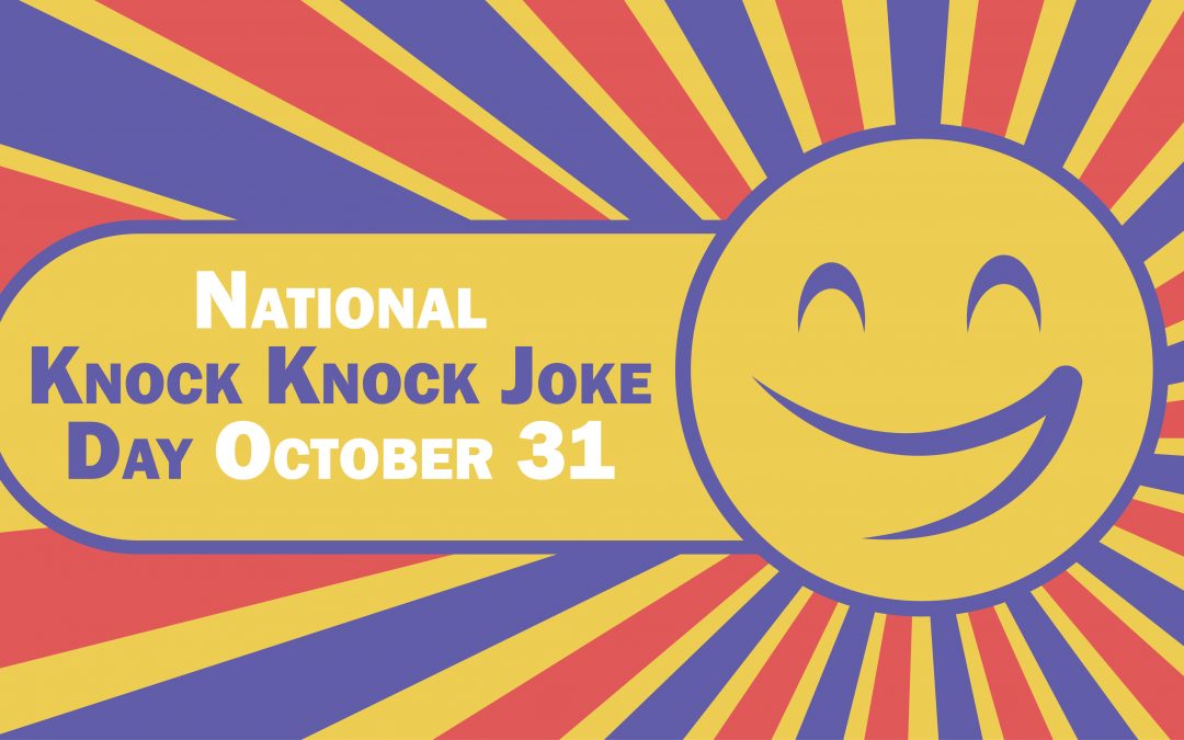 Celebrate National Knock Knock Joke Day