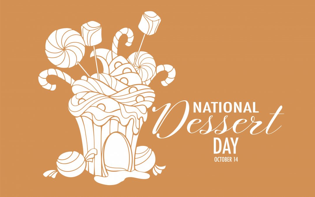 Celebrate National Dessert Day